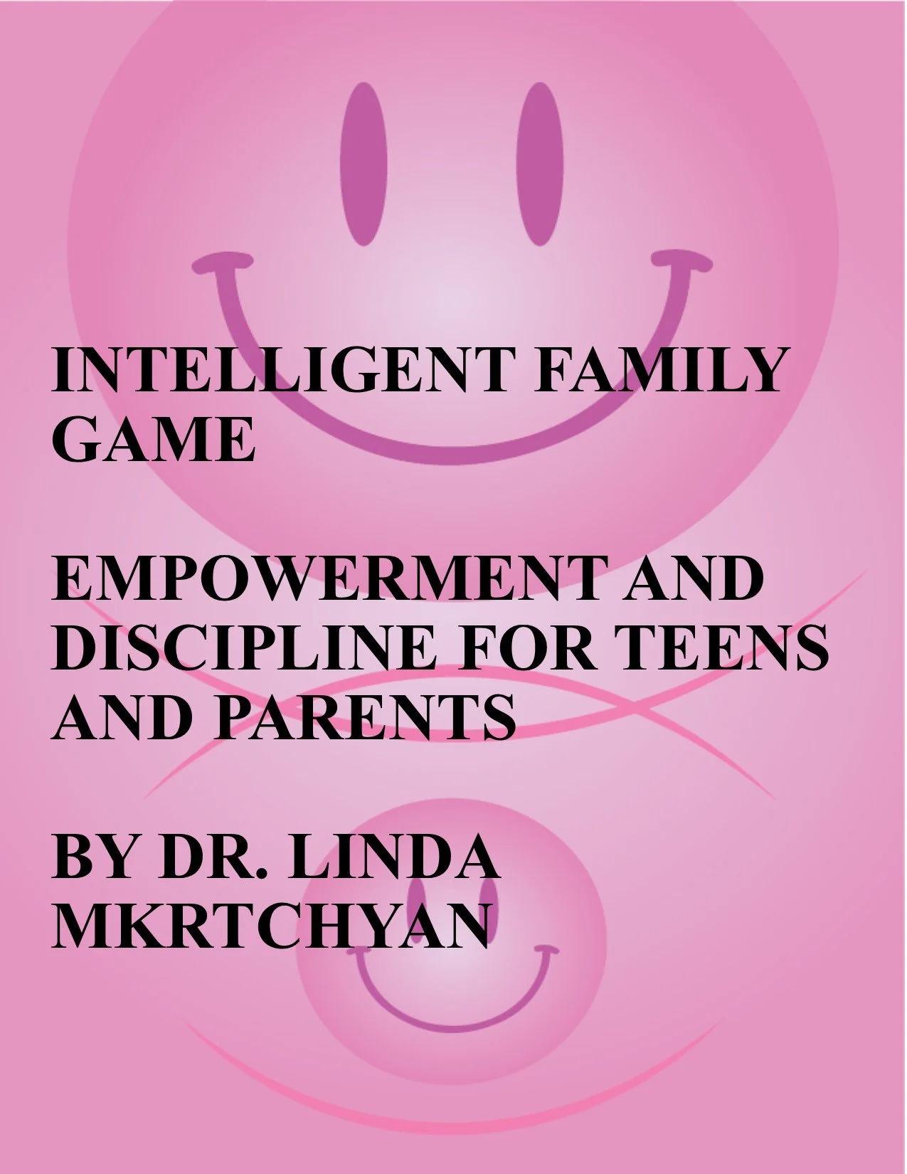 EMPOWERMENT AND DISCIPLINE FOR TEENS AND PARENTS