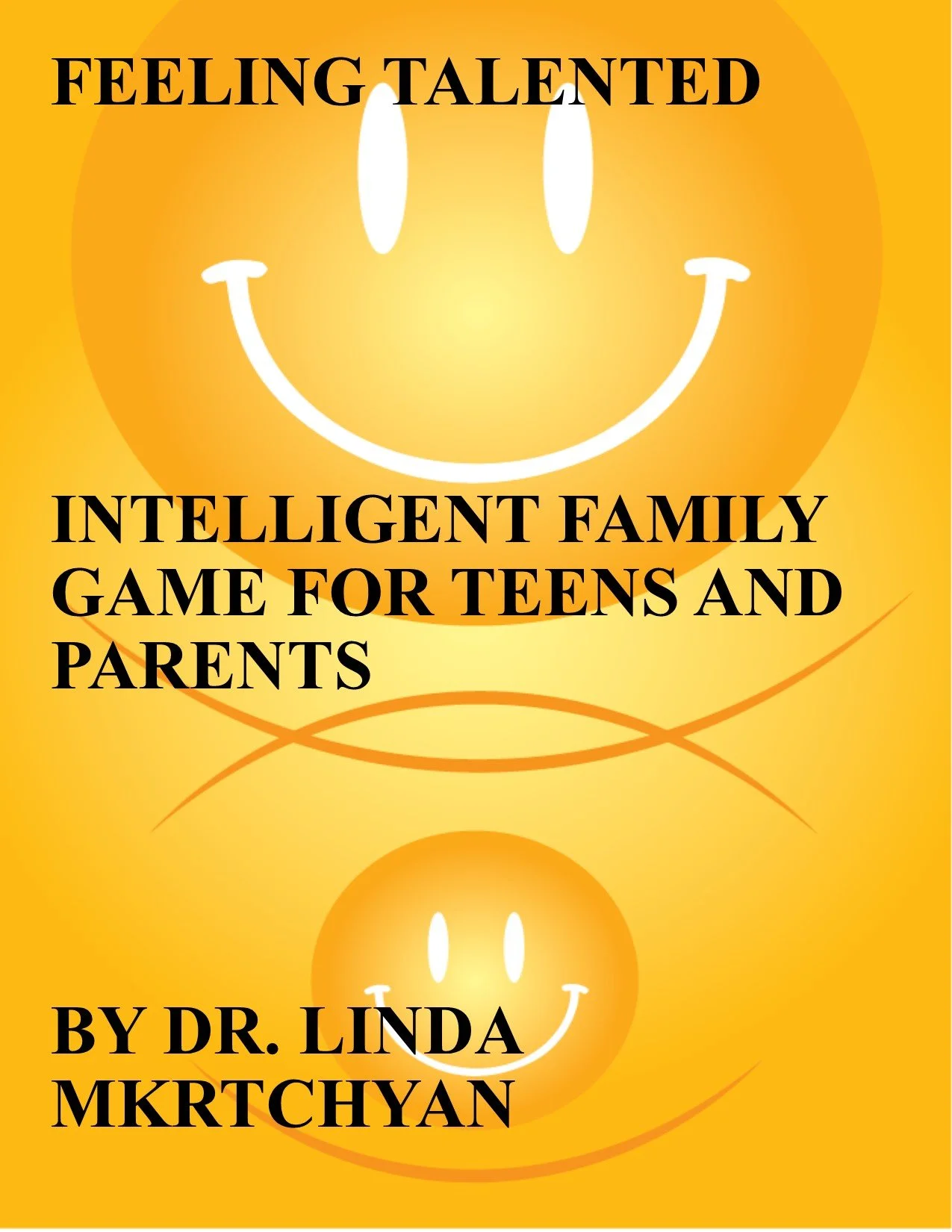 FEELING TALENTED FOR TEENS AND PARENTS