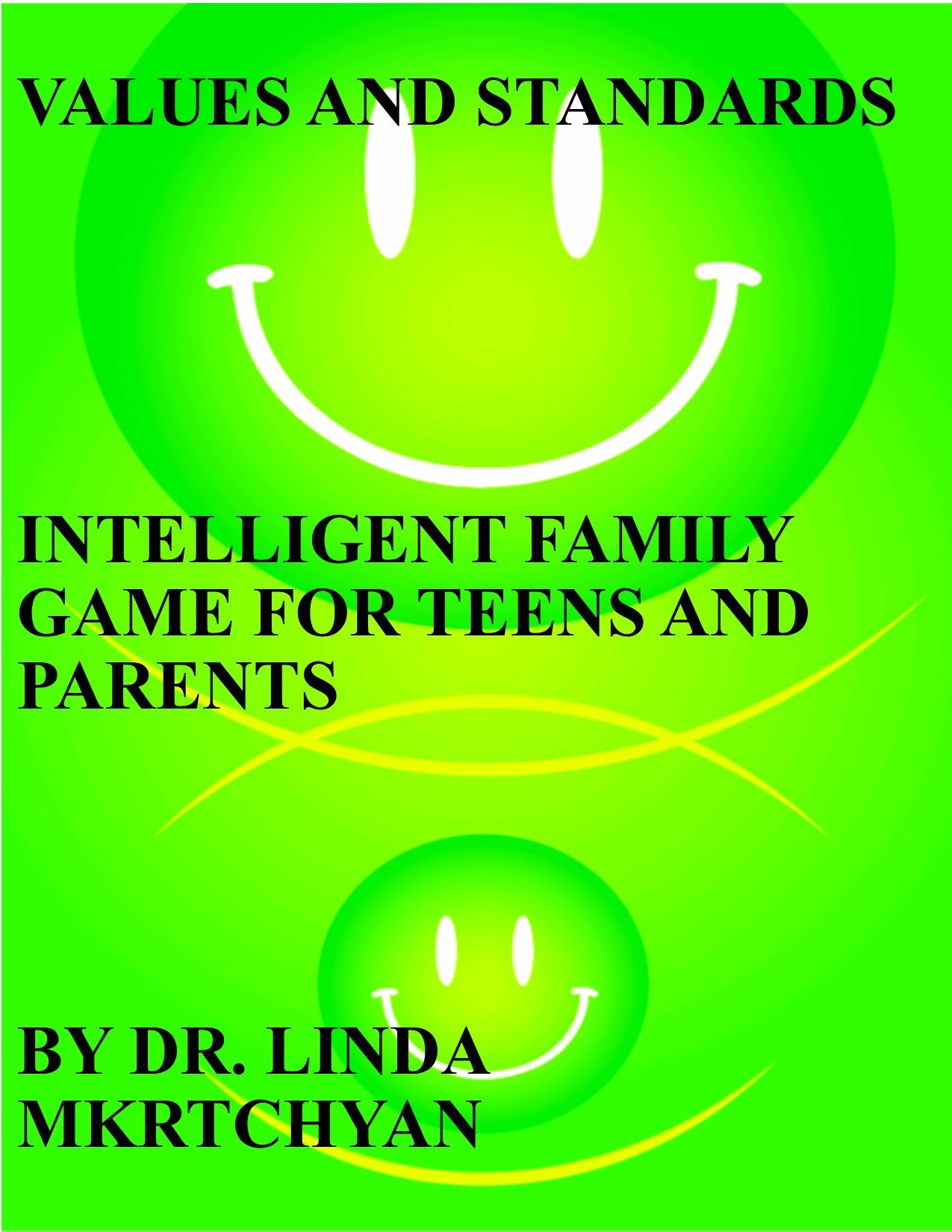 VALUES AND STANDARDS INTELLIGENT FAMILY GAME