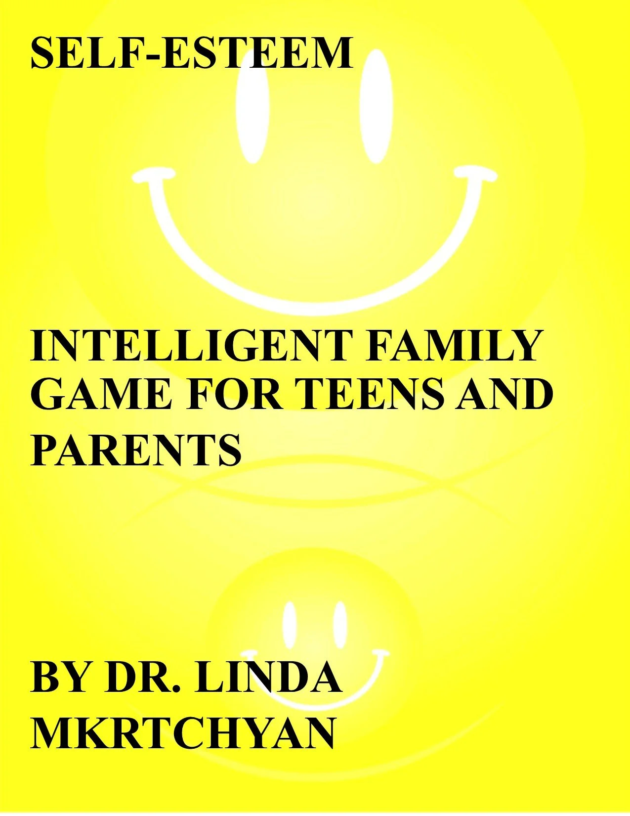 SELF-ESTEEM FOR TEENS AND PARENTS