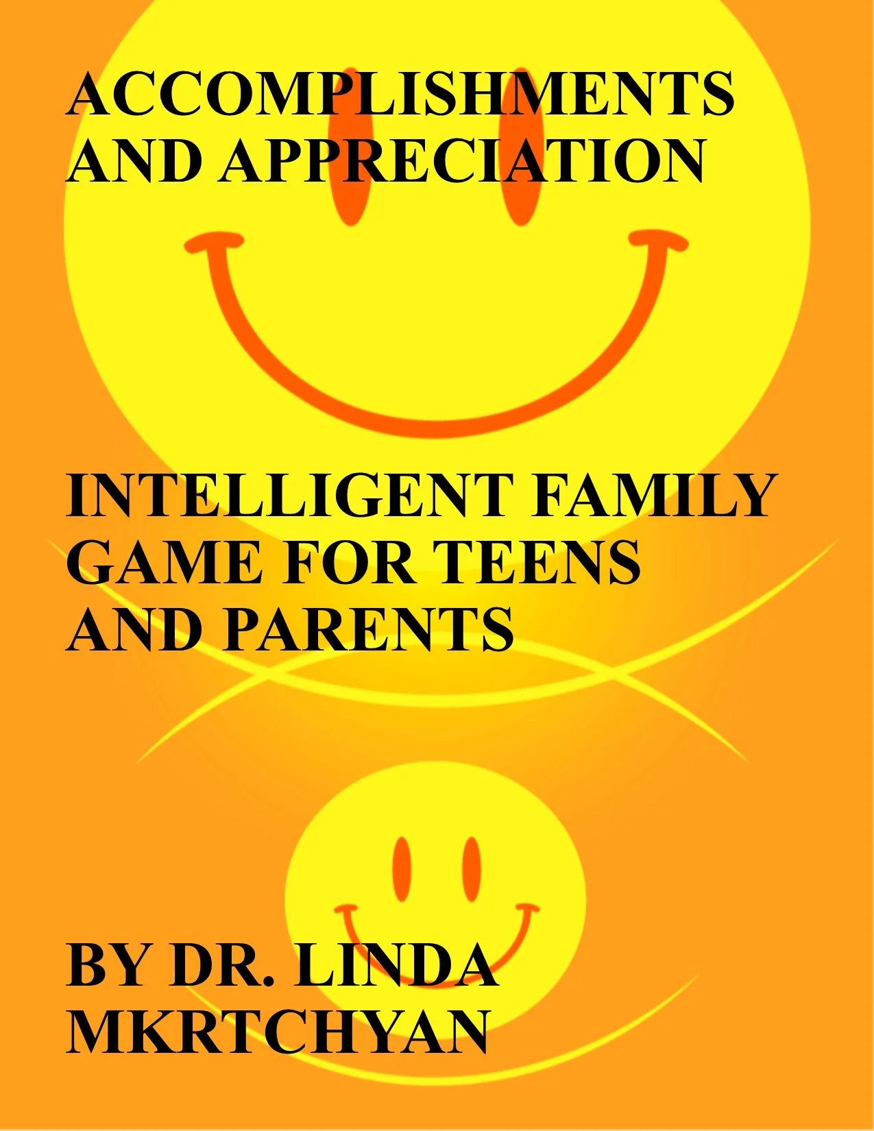 ACCOMPLISHMENTS AND APPRECIATION INTELLIGENT FAMILY GAME