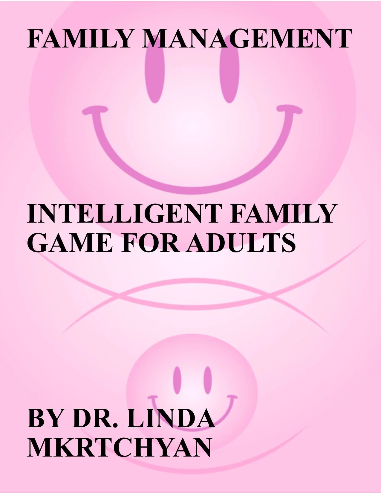 FAMILY MANAGEMENT FOR ADULTS
