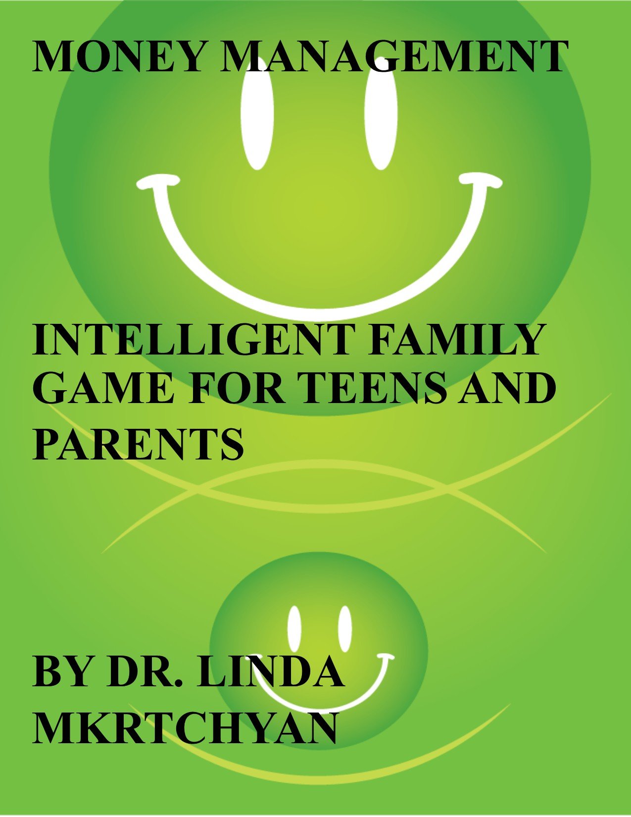 MONEY MANAGEMENT FOR TEENS AND PARENTS