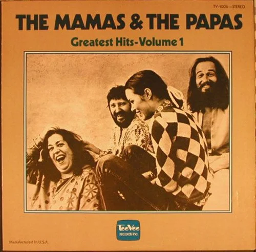 Greatest Hits - Volume 1 - The Mamas & The Papas (1971)
