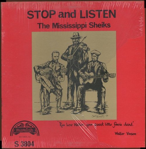Stop And Listen - The Mississippi Sheiks (1974)