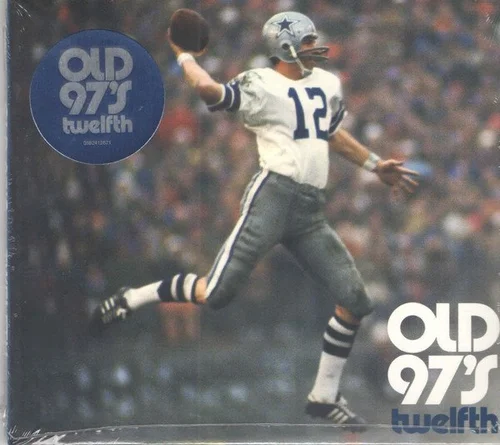 Twelfth - Old 97’s (2020)
