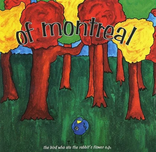 The Bird Who Continues To Eat The Rabbit’s Flower - of Montreal (1997)