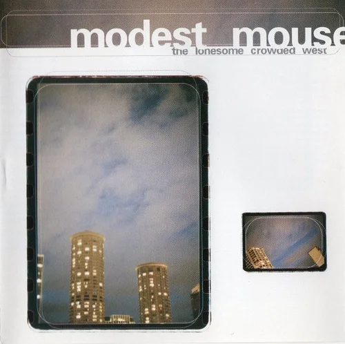 The Lonesome Crowded West - Modest Mouse (1997)