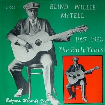 The Early Years 1927 - 1933 - Blind Willie McTell (1968)