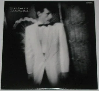 Lyle Lovett And His Large Band - Lyle Lovett And His Large Band (1989)