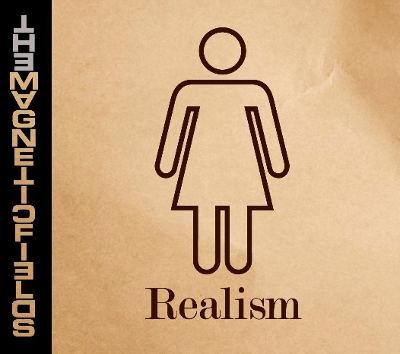Realism - The Magnetic Fields (2010)