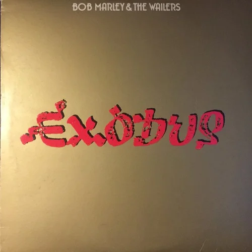 Exodus - Bob Marley & The Wailers (1977)