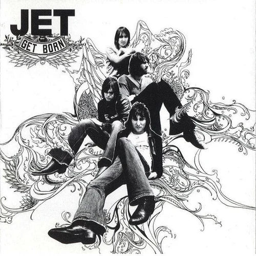 Get Born - Jet (2003)