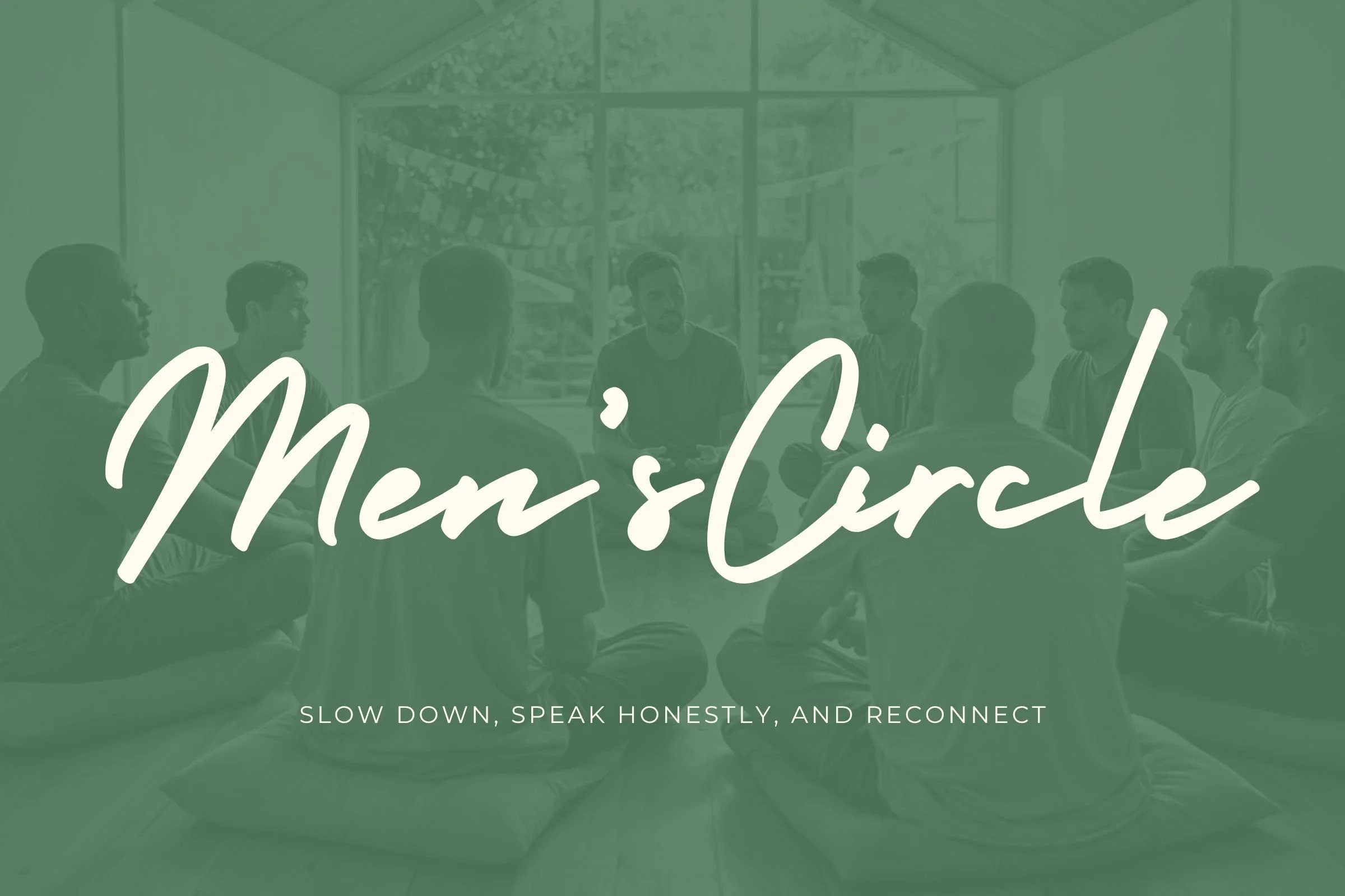 Weekly Men’s Circle