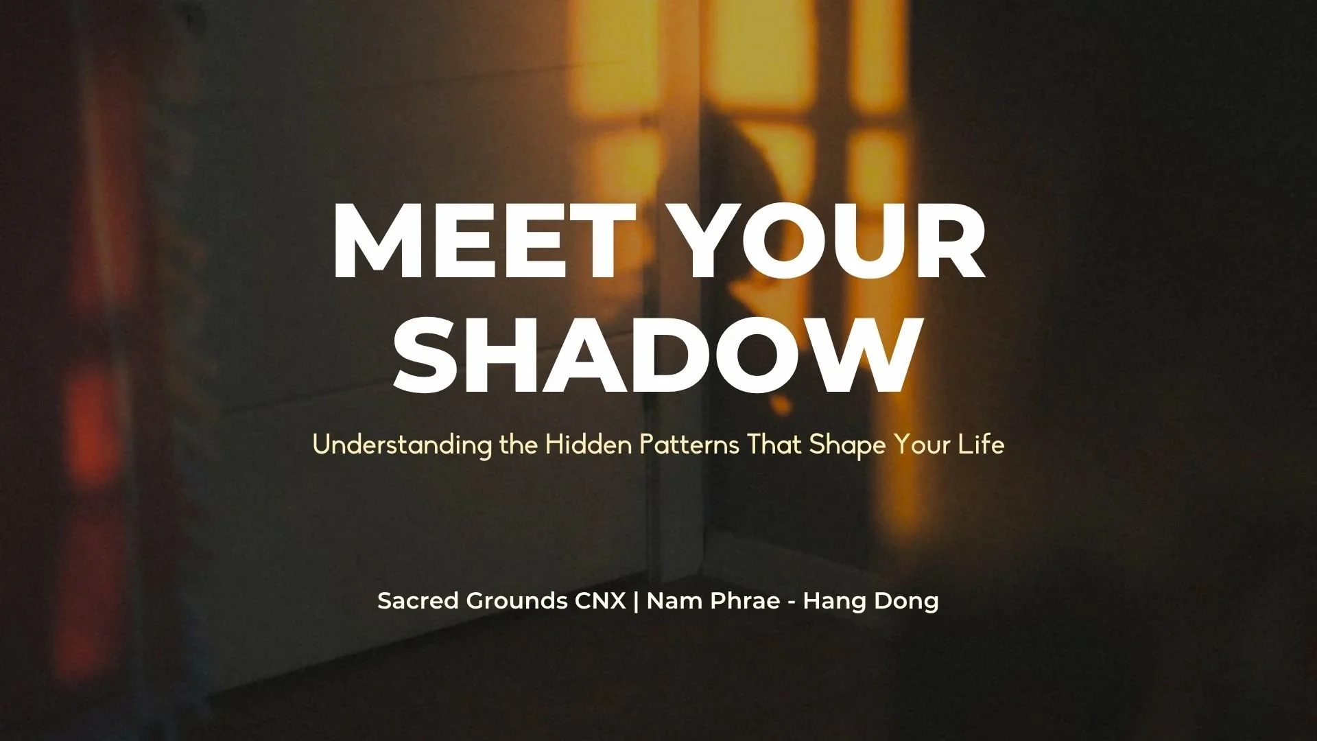 MEET YOUR SHADOW - Two-Day Workshop