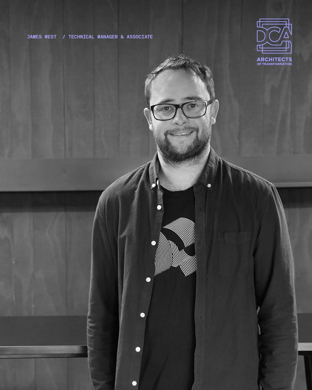 Get to know James West 
/  Technical Manager &amp; Associate_____

Our go-to for anything technical, and the person most likely to throw down a competitive match at the ping pong table.

A resident petrol head fuelled by blue V, quick comebacks and a