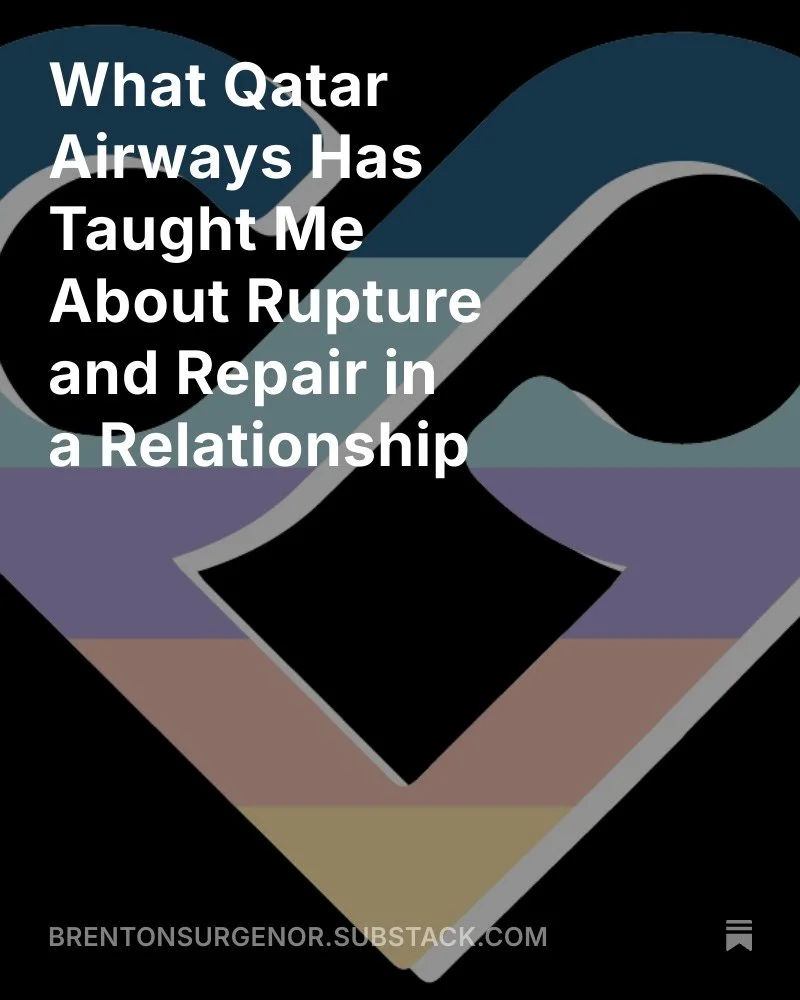 What Qatar Airways Taught Me About Rupture &amp; Repair 

We don&rsquo;t usually look to airlines for relationship lessons&hellip; but a recent experience with Qatar Airways reminded me of something big: trust is the foundation of every relationship 