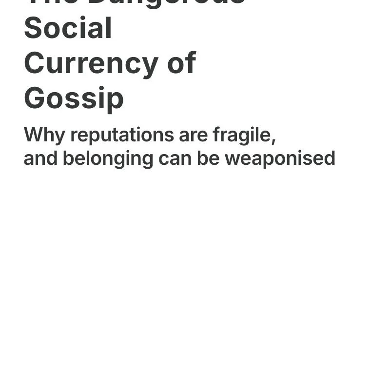 Check out my Substack for the full article on the damage gossip can do.

The Dangerous Social Currency of Gossip

When people think of gossip, they often imagine something harmless, a bit of social theatre, whispered stories shared among friends.

Bu