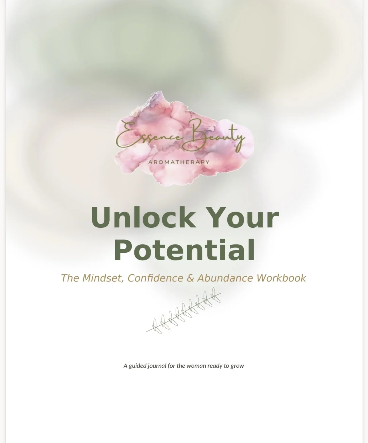 Unlock Your Potential — The Essence Beauty Mindset, Confidence & Abundance Workbook