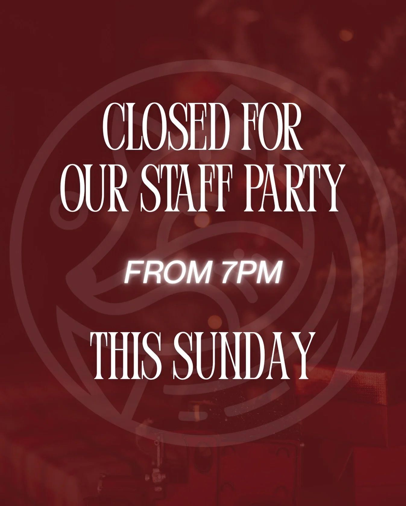 This Sunday only, we&rsquo;ll be closing from 7pm for a little celebration behind the scenes 🦊 A thank you to our wonderful team for all their hard work this year.

We&rsquo;ll be back open as normal from Monday &mdash; refreshed and ready to welcom