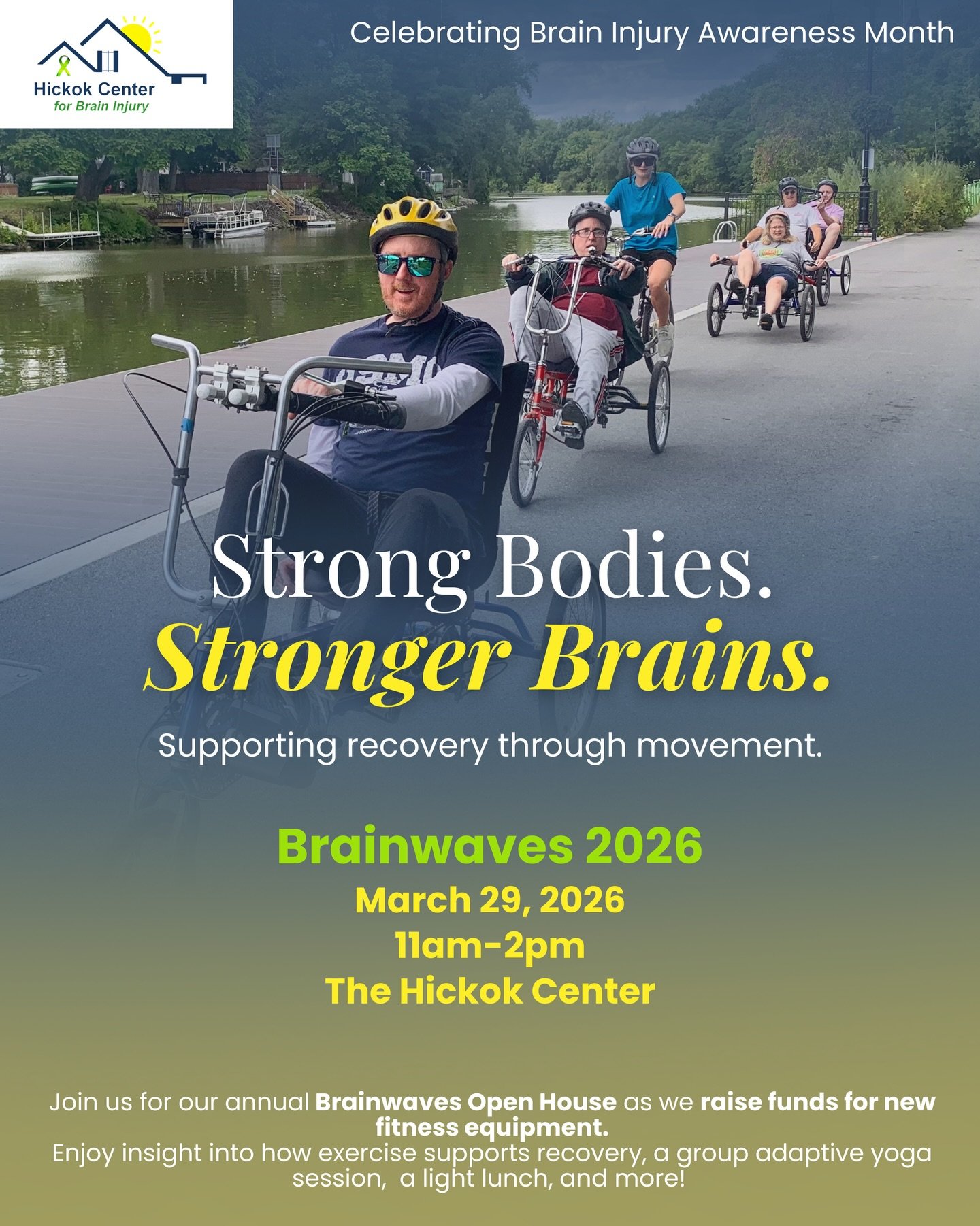 YOU&rsquo;RE INVITED - Brainwaves 2026💙💚

Join us on March 29th at The Hickok Center for our annual open house as we raise funds for new fitness equipment and celebrate the role movement plays in recovery. Brainwaves brings together participants, f