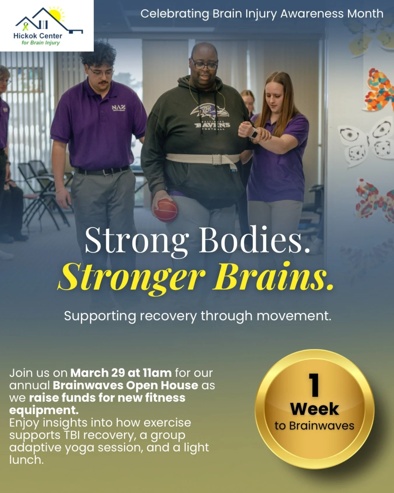 Brainwaves is only ONE WEEK AWAY! 💙💛💚

Join us on March 29 at 11am for our annual Brainwaves Open House as we celebrate Brain Injury Awareness Month and raise funds for new fitness equipment that supports recovery through movement. Enjoy a look in