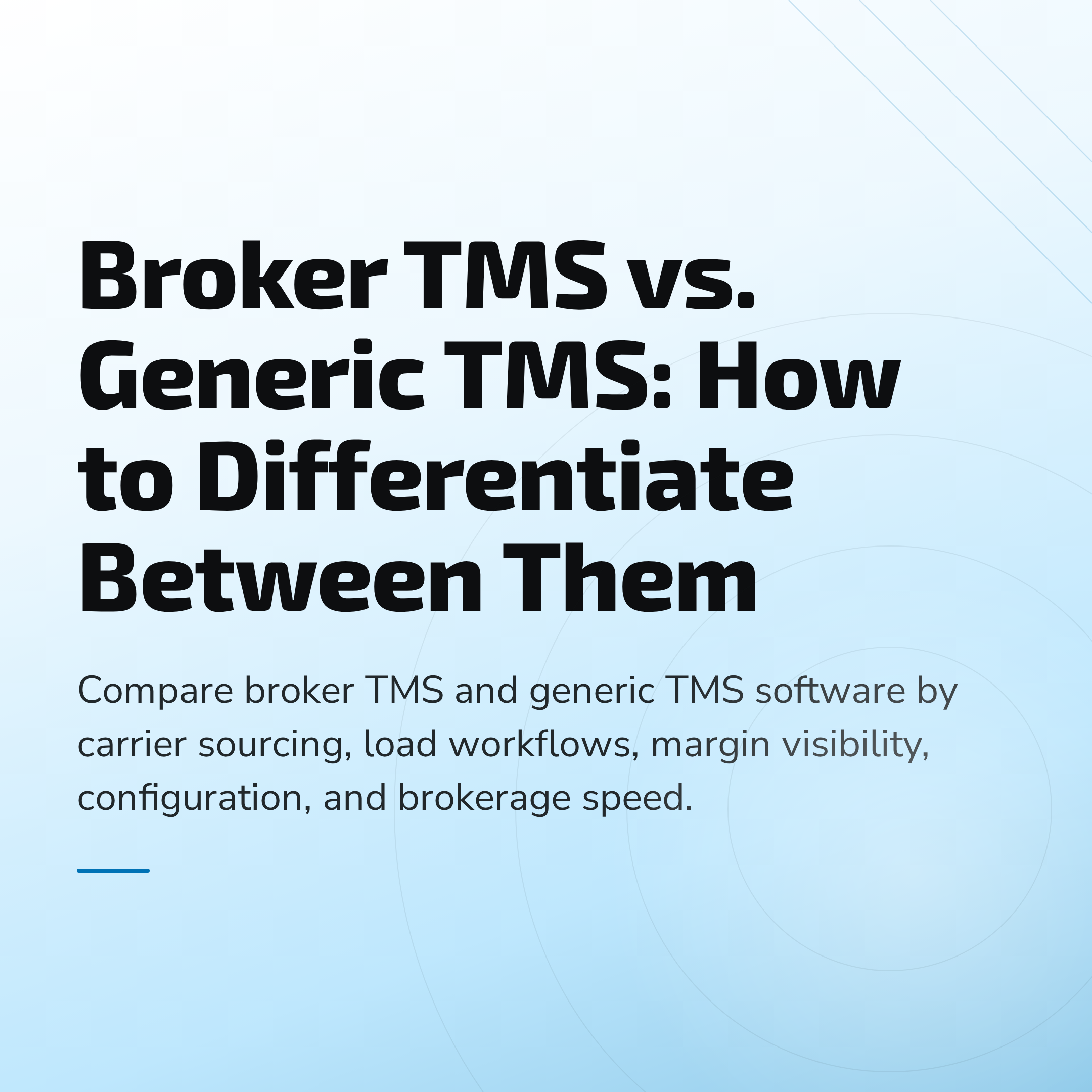 Broker TMS vs Generic TMS: How to Differentiate Between Them
