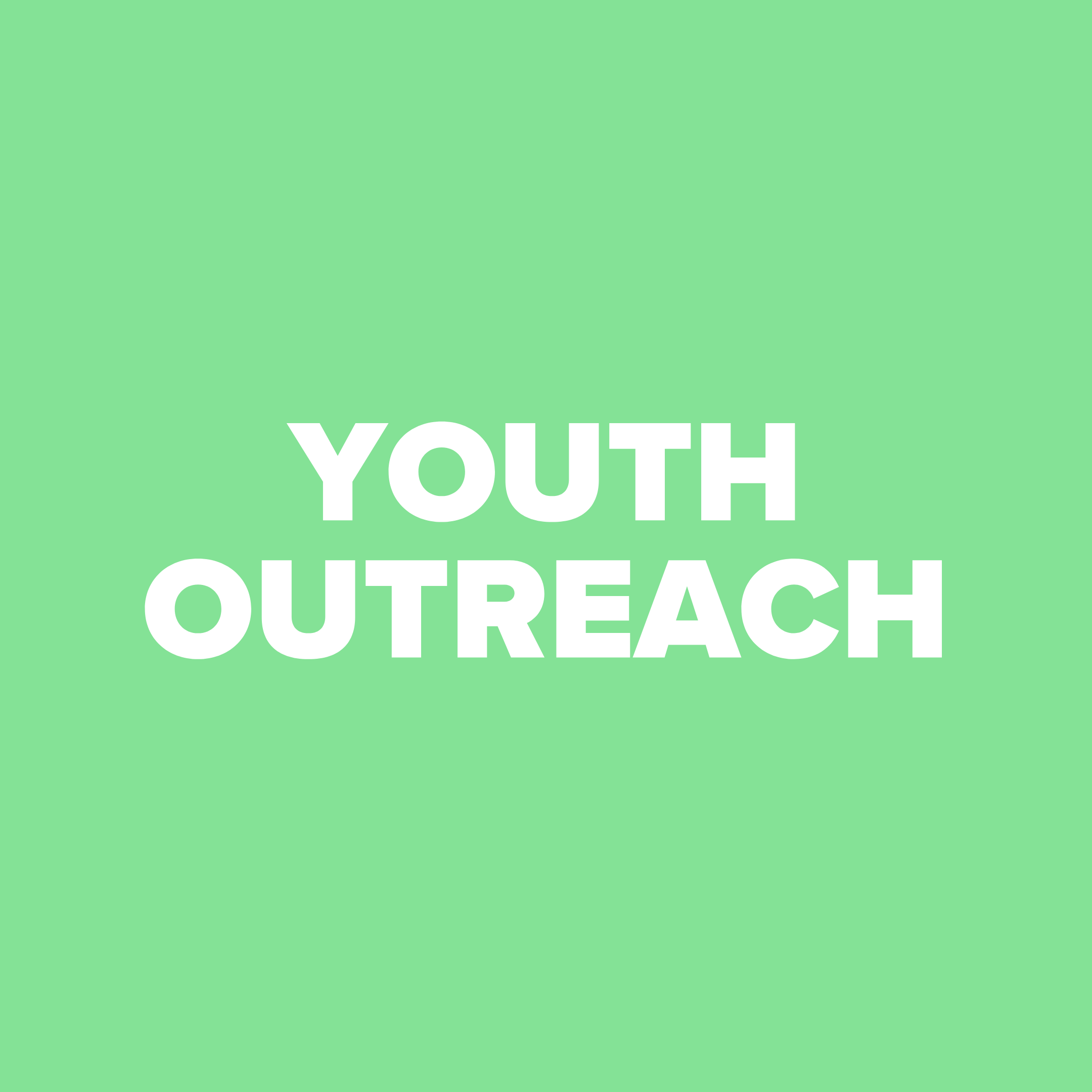 Green background with white text that reads "YOUTH OUTREACH".
