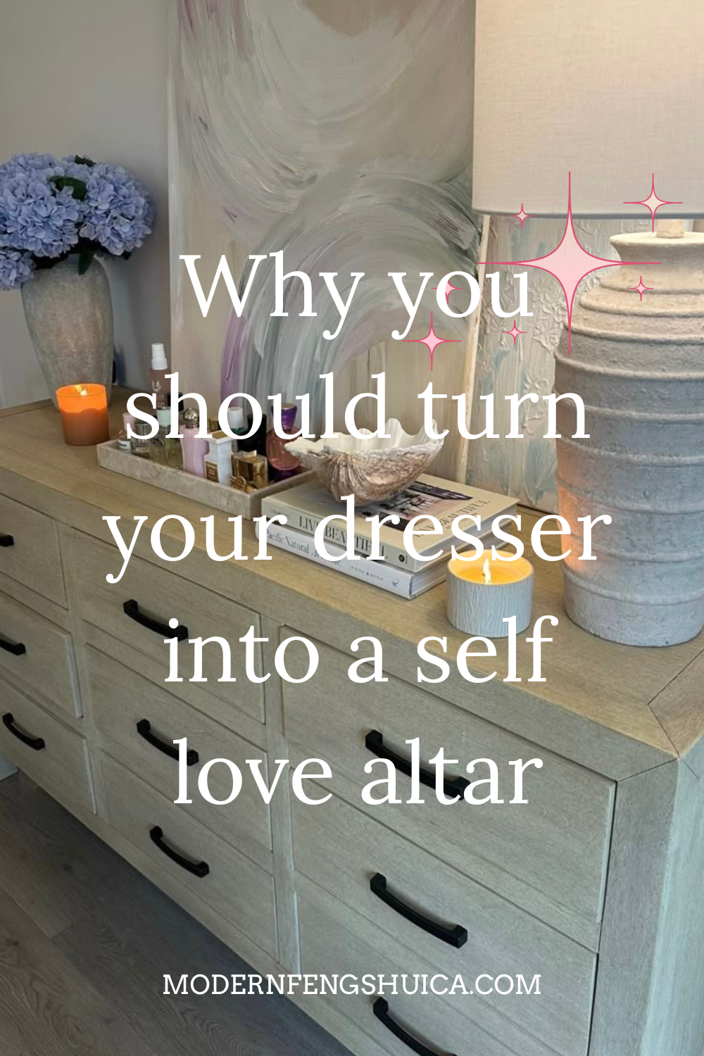 Why you should turn your dresser into a self love altar
