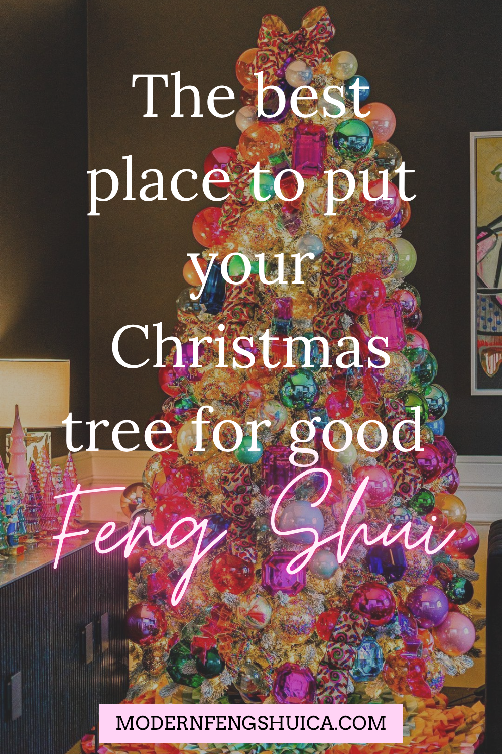 The best place to put your Christmas tree for good Feng Shui