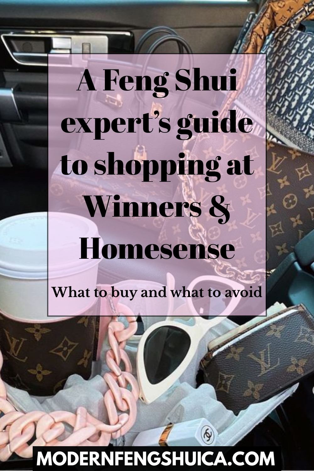 A Feng Shui experts guide to shopping at Winners &amp; Homesense: What to buy and what to avoid