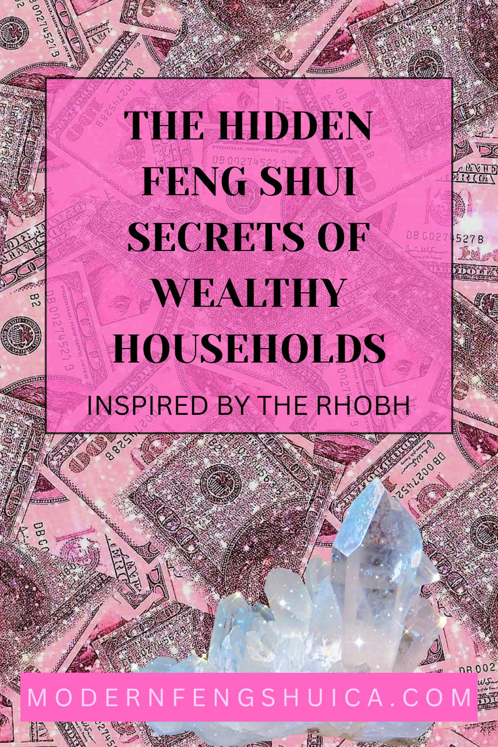 The hidden Feng Shui secrets of wealthy households: Inspired by the Real Housewives of Beverly Hills 
