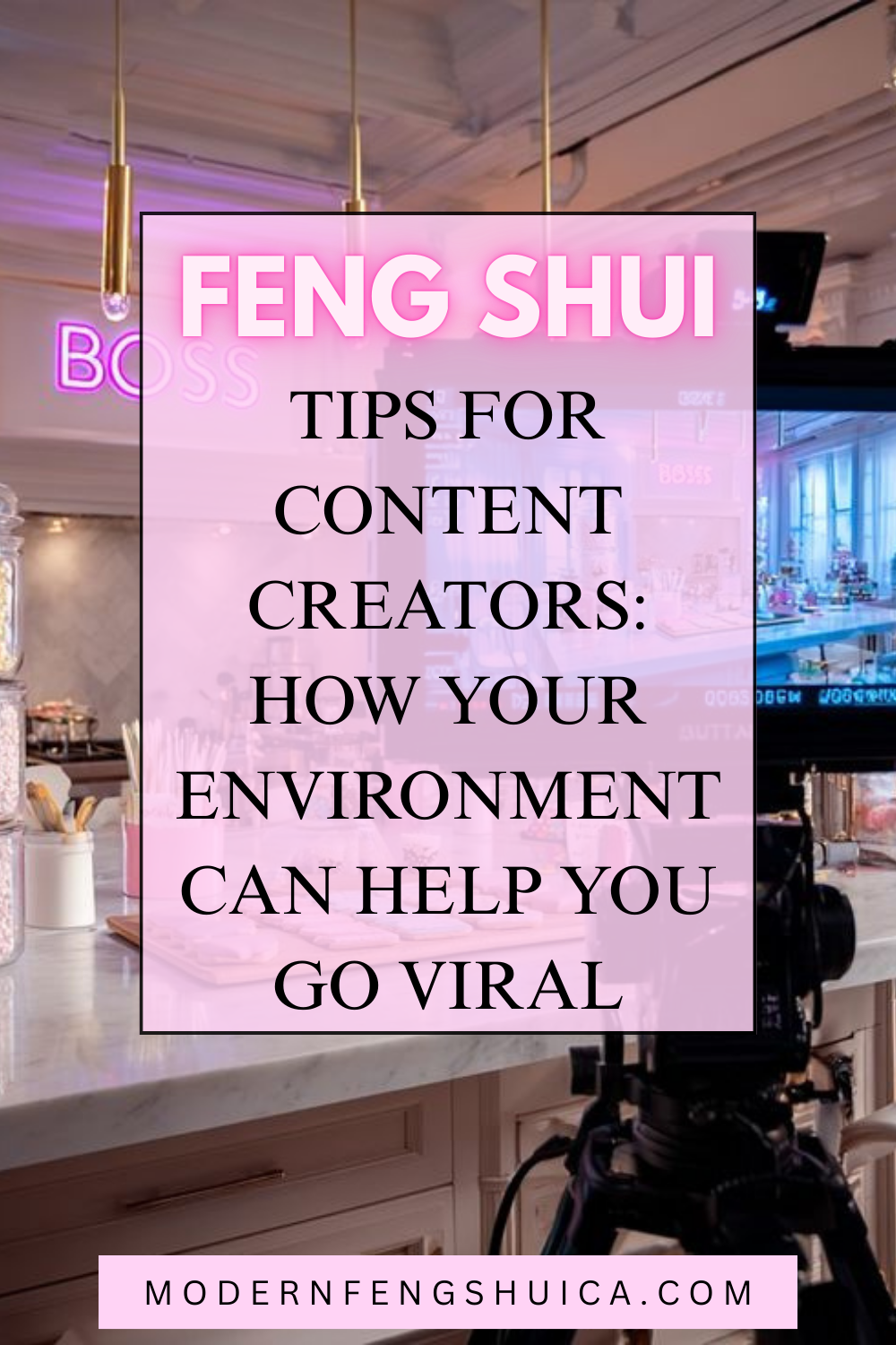 Feng Shui tips for content creators: How your environment can help you go viral