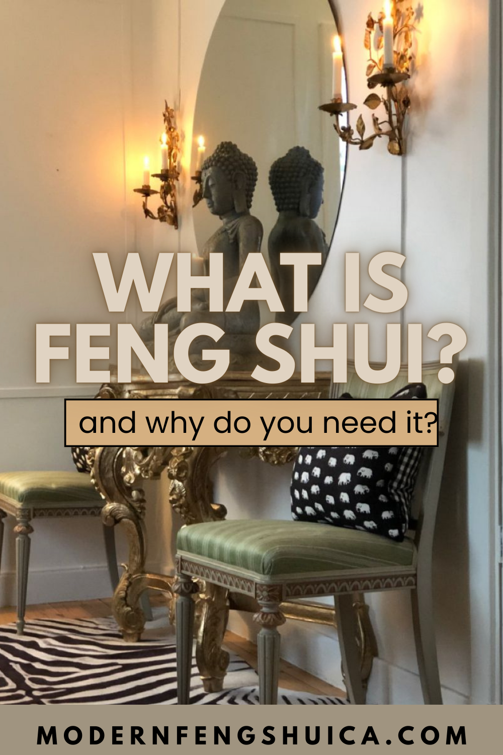 What is Feng Shui: What does it mean and why do we need it? 