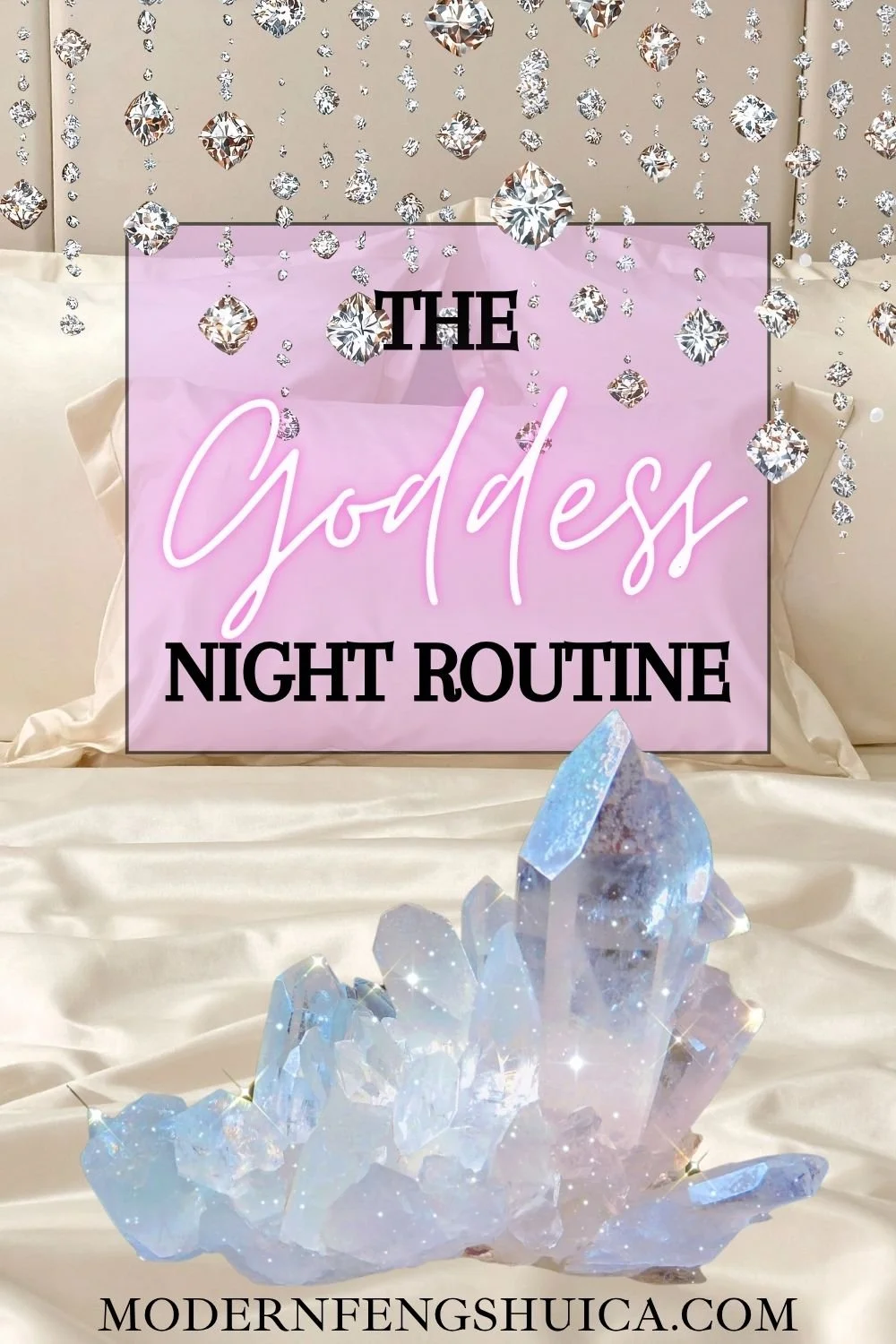 The Goddess night routine 