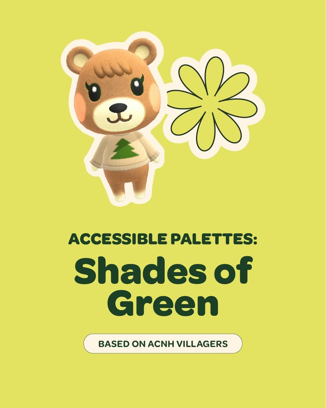 You're seeing green, yes yes! 💚🎈🌴

Each colour pairing I post is accessibility tested to make sure it works for the real world, even these 💅 What colours or villagers should I do next?? 

#acnh #animalcrossing #colorpalette #accessibledesign #col