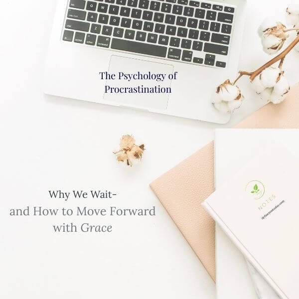 The Psychology of Procrastination: Why We Wait