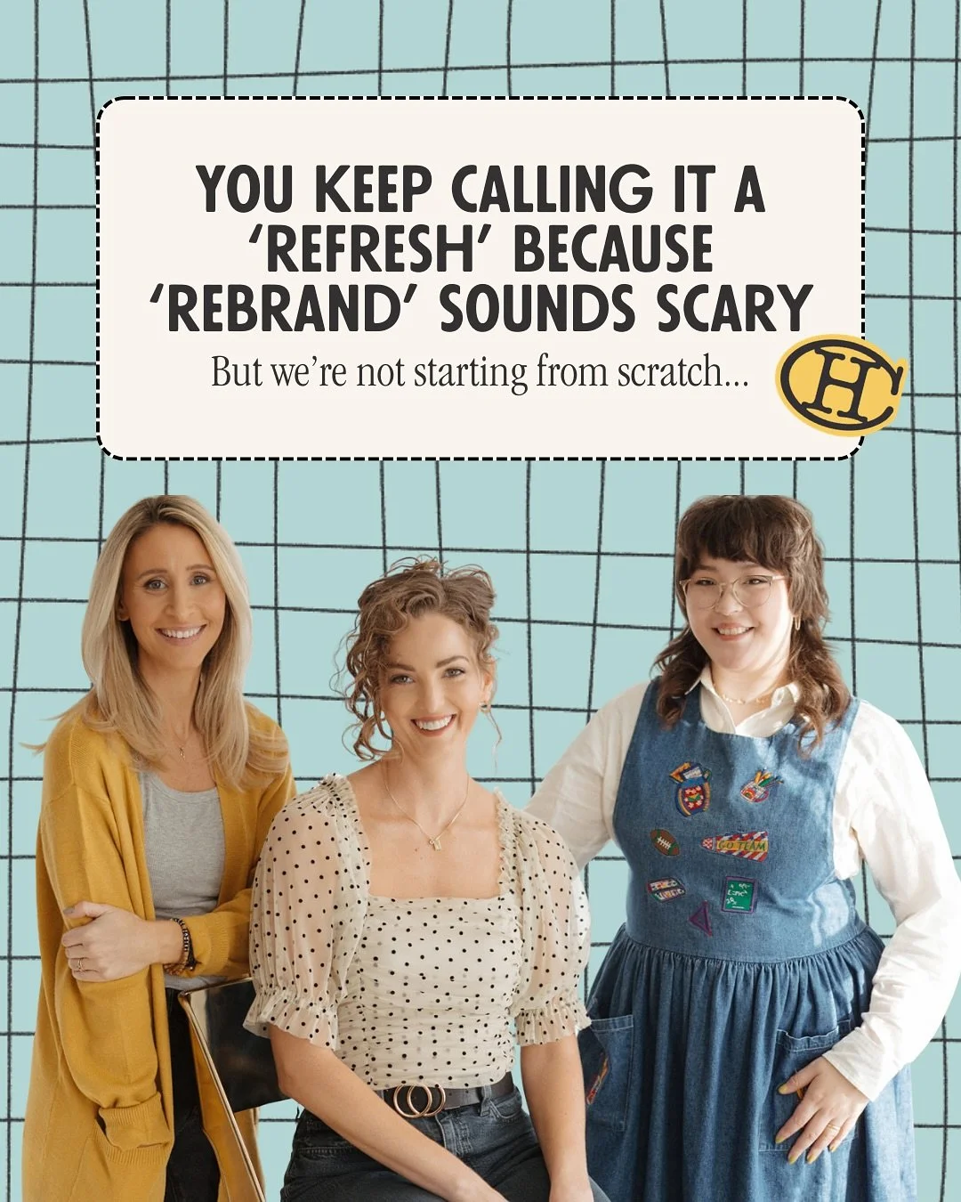 We know the word &lsquo;REBRAND&rsquo; sounds big and scary. Like everything you&rsquo;ve worked for just gets tossed out the window, but that&rsquo;s rarely the case.

Your history isn&rsquo;t something we throw away, it&rsquo;s the whole foundation