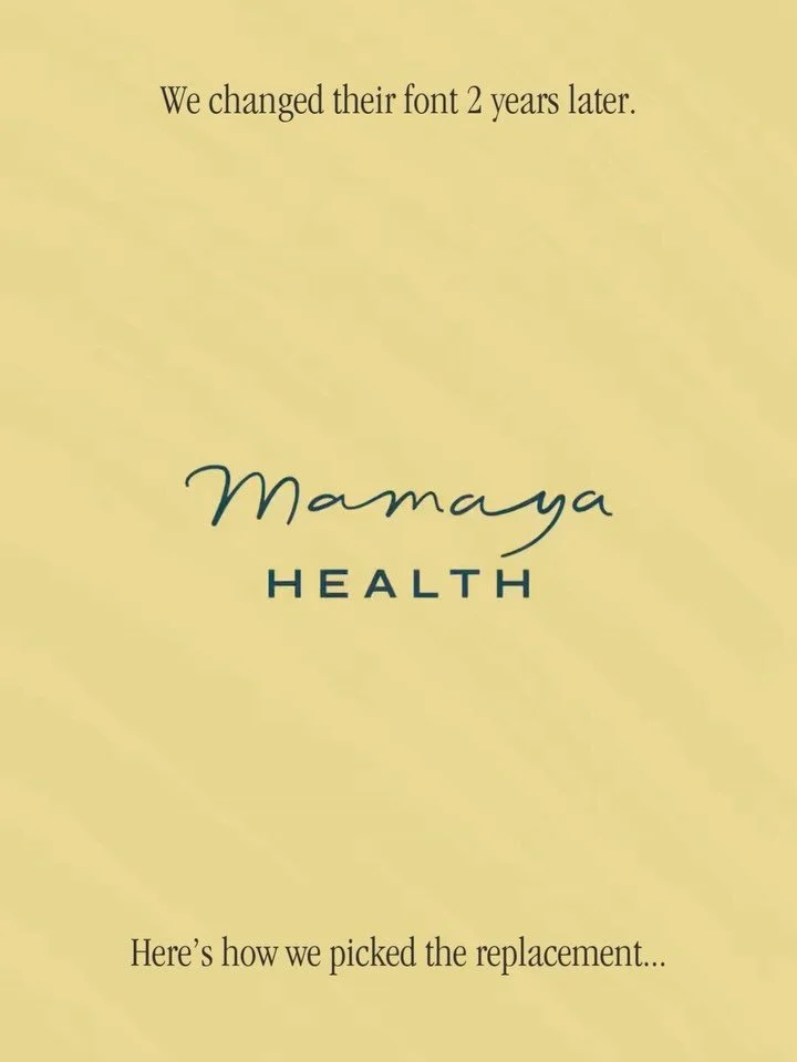 Sometimes you need a font facelift.&nbsp;

Mamaya Health is a perfect example of that in action.

When we first built their brand in 2023 it was rooted in the messy, beautiful middle of motherhood. The typography was rough around the edges on purpose
