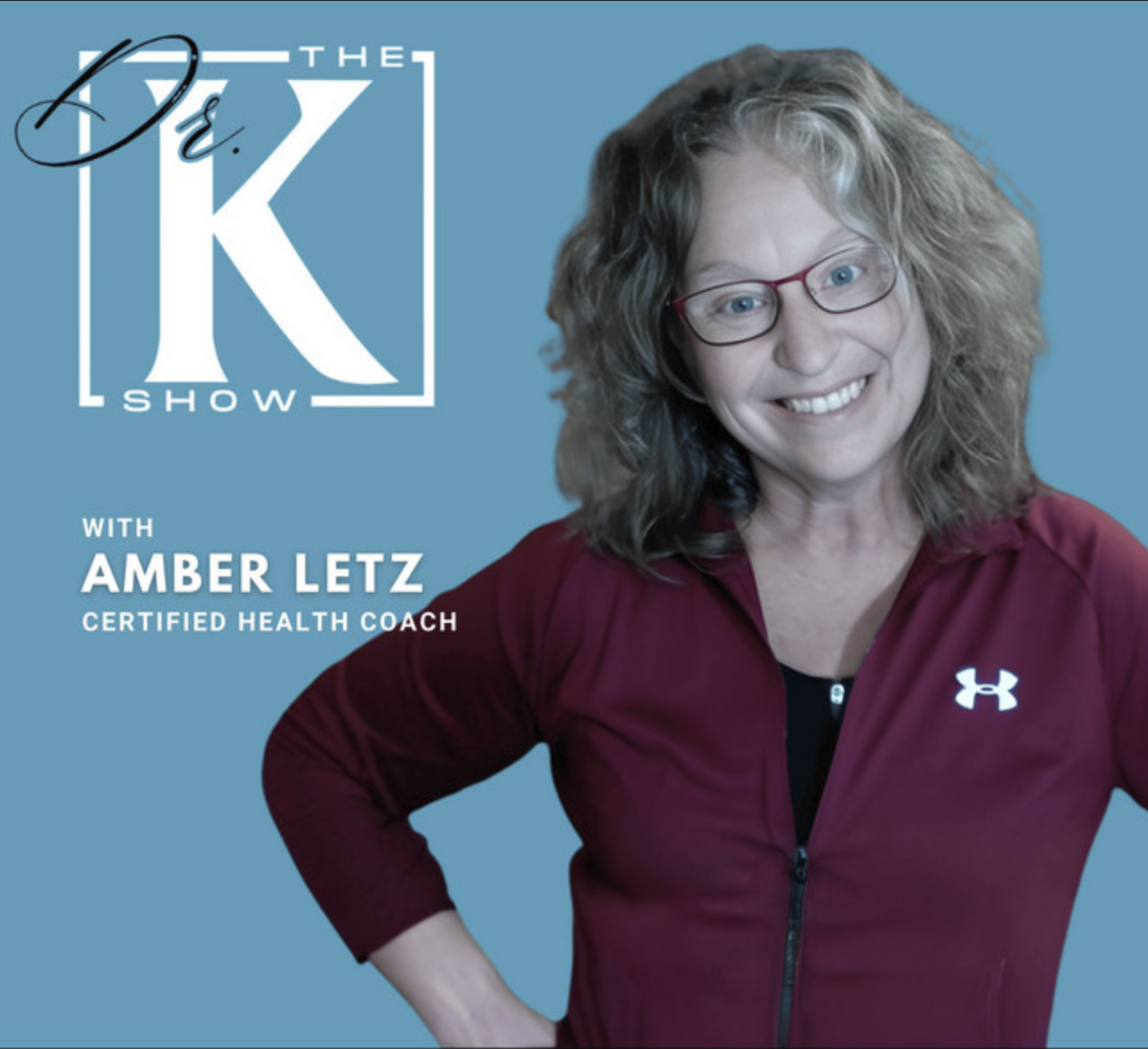 Amber Letz featured on The Dr. K Show podcast