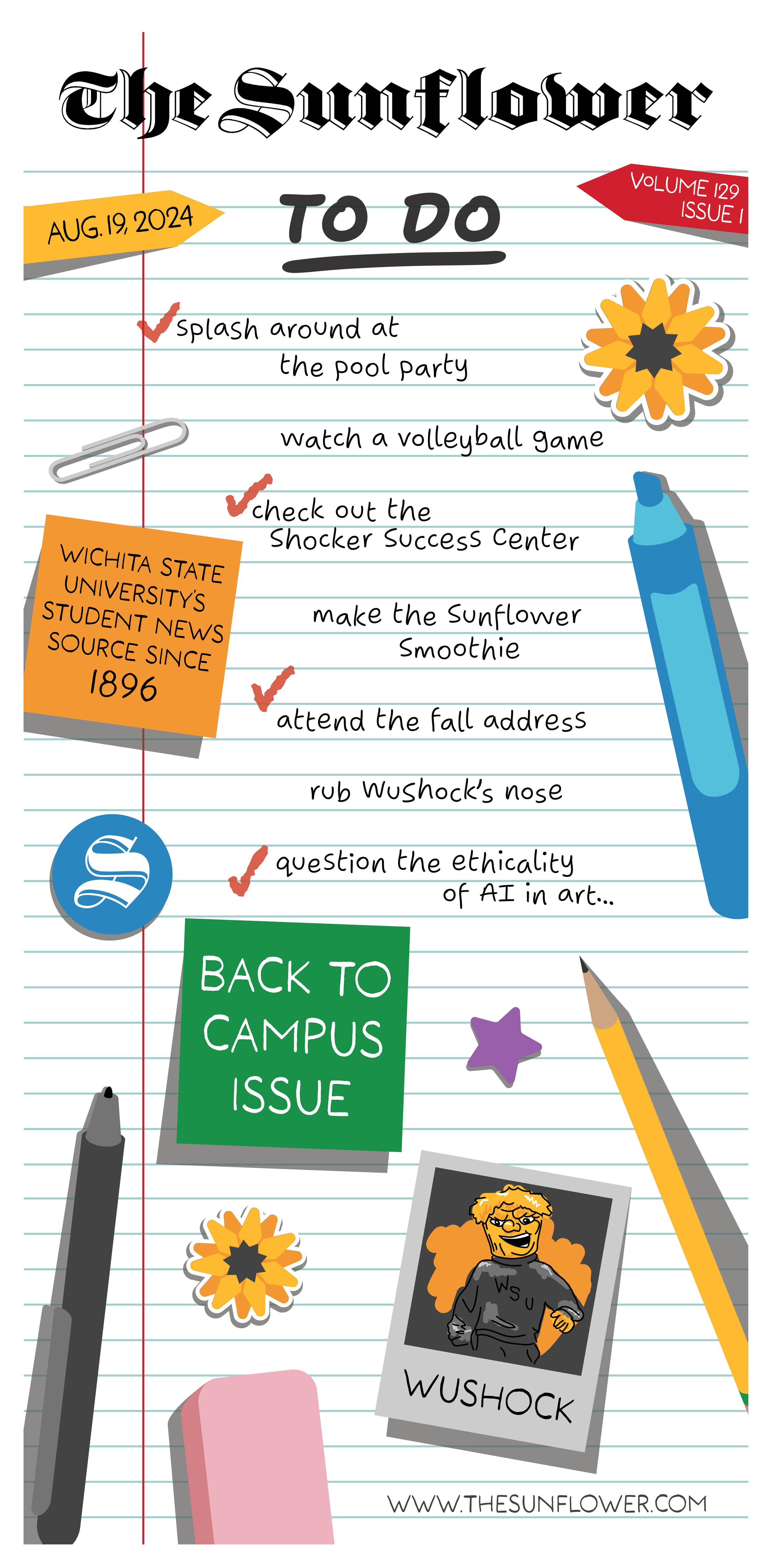 For the first issue of the year, I experimented with imagery that represents the school year: sticky notes, pens, erasers, pencils, markers, and endless checklists. Each check represents events covered in the issue, with the unchecked items represent