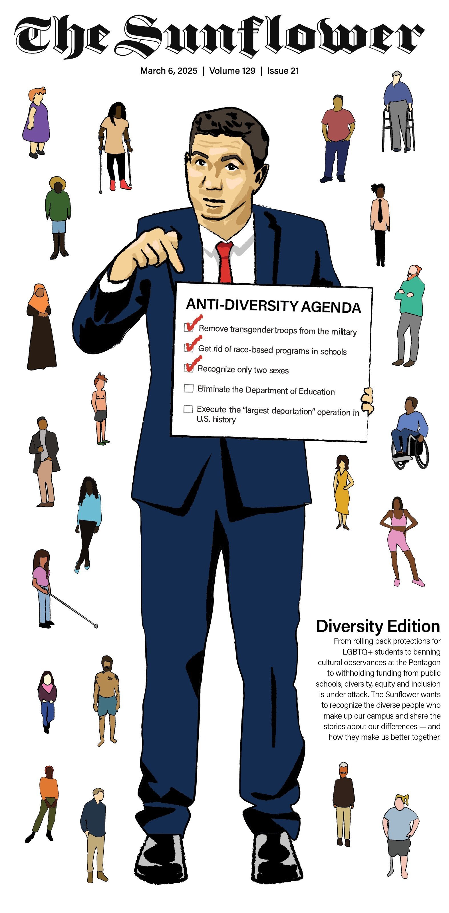 For The Sunflower's 2025 diversity edition, we wanted to highlight individual uniqueness and the beauty of diversity while our differences are under scrutiny due to various political movements in recent months. For the characters, I tackled various b