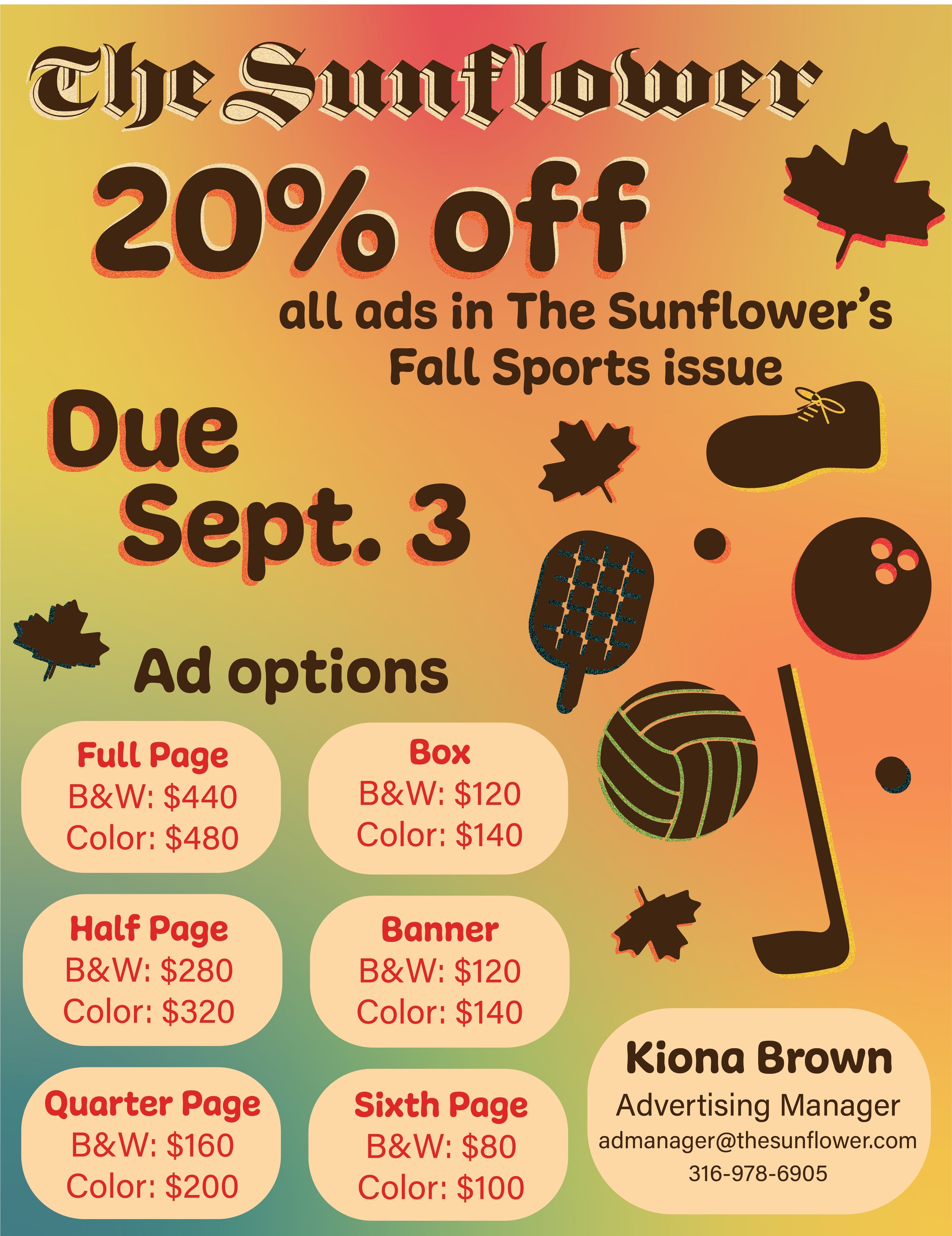 We wanted to highlight the upcoming fall sports issue in this flyer. I used more autumnal colors that were still eye-catching and paired them with icons of the various sports that would be covered in the issue.