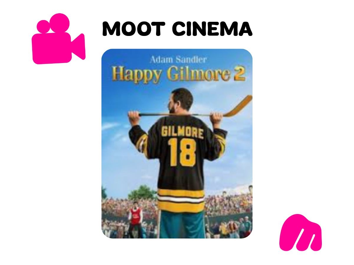 CINEMA SATURDAY: HAPPY GILMORE 2