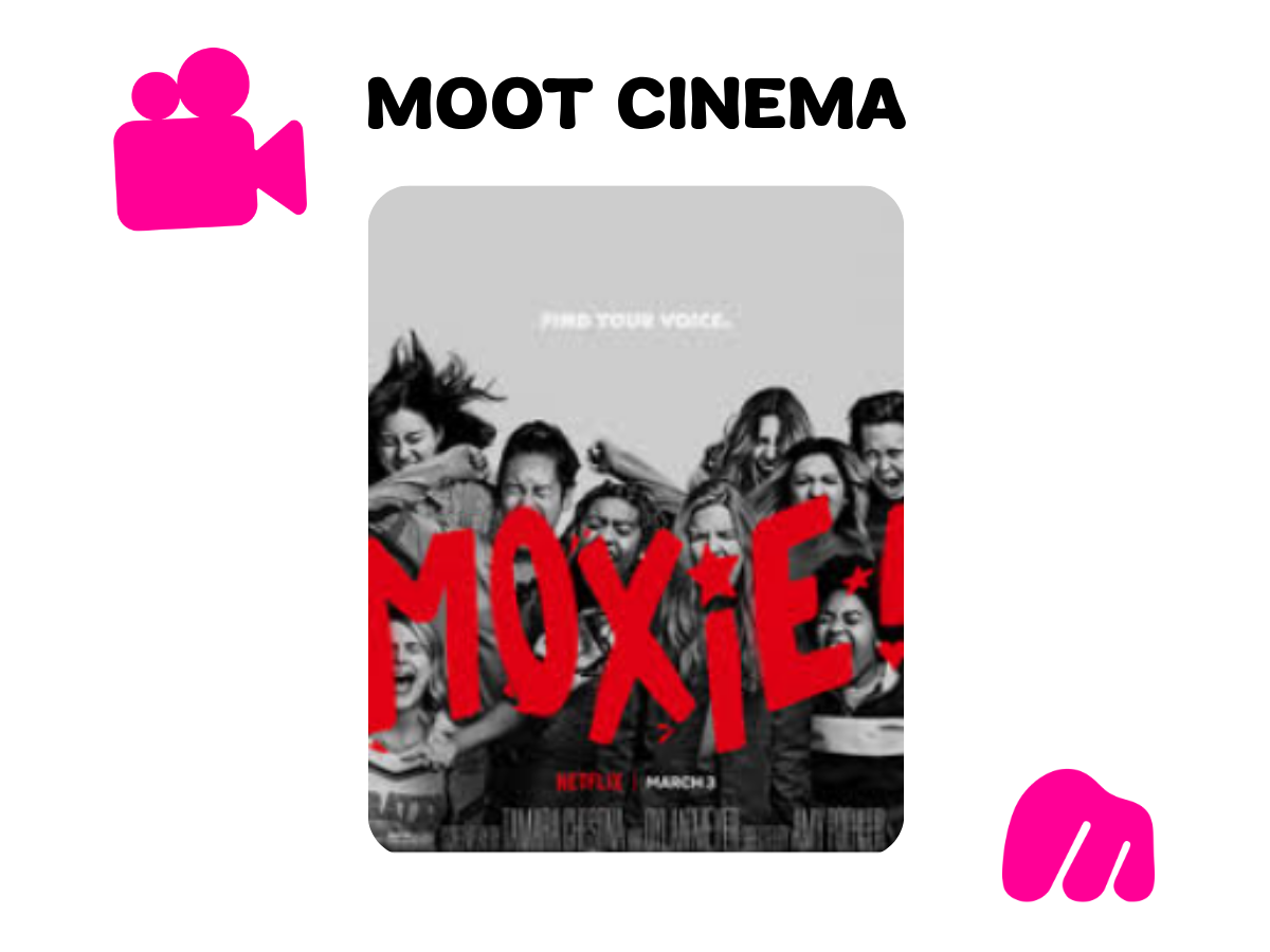 CINEMA SATURDAY: MOXIE