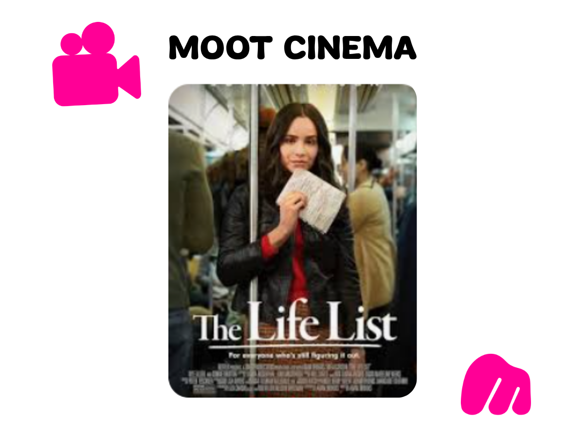 MOOT CINEMA: The Life List