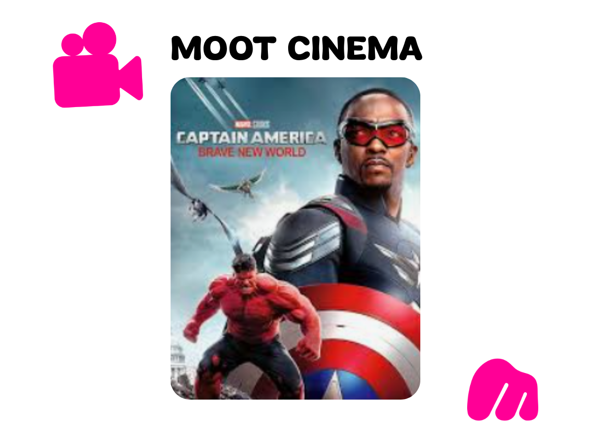 MOOT CINEMA: Captain America: Brave New World