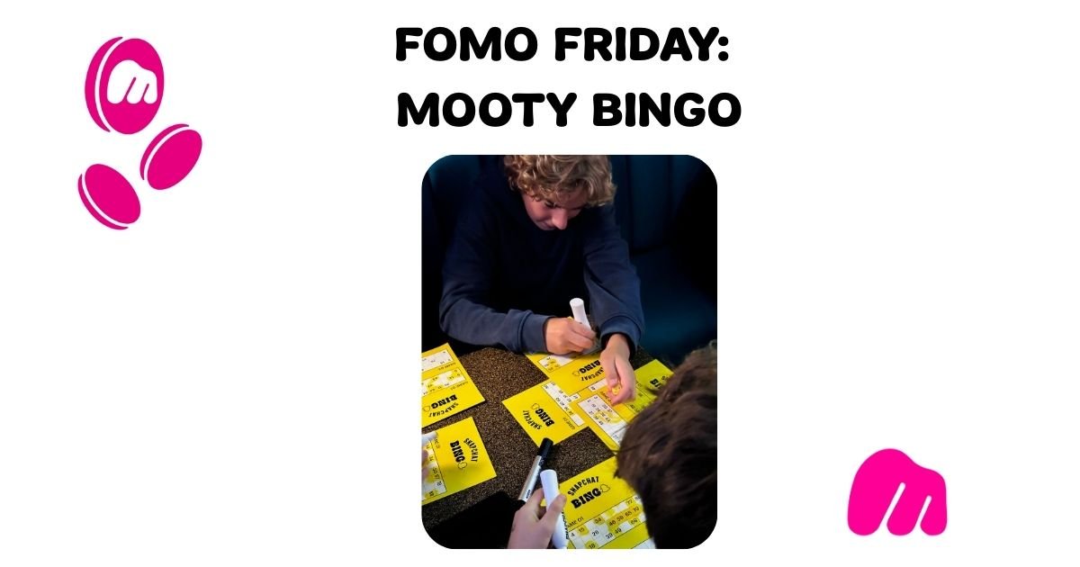 FOMO FRIDAY: MOOTY BINGO 