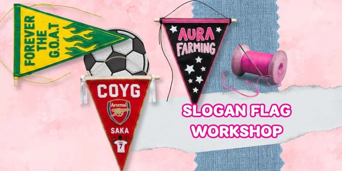 SKILL-UP SUNDAY: SLOGAN FLAG WORKSHOP