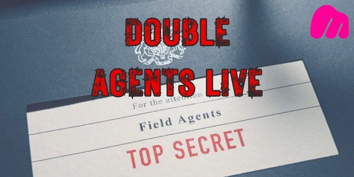 FOMO FRIDAY: DOUBLE AGENTS LIVE GAME